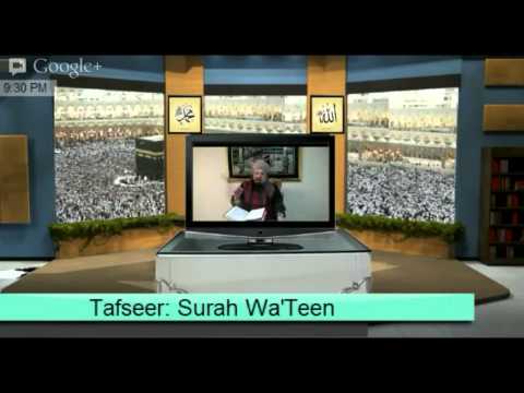 Dars #4 – Tafseer-e-Muneer – Surah Teen – May 02, 2013