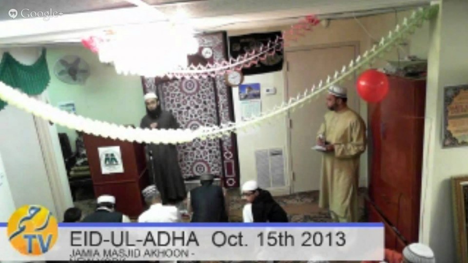 EID-UL-ADHA 2013 @ AKHOON JAMIA MASJID – NEW YORK – OCT. 15th