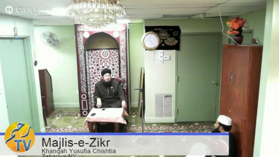 Majlis-e-Zikr 14th Mar 2015 – Khanqah Yusufia Chishtia Zakariyya NY
